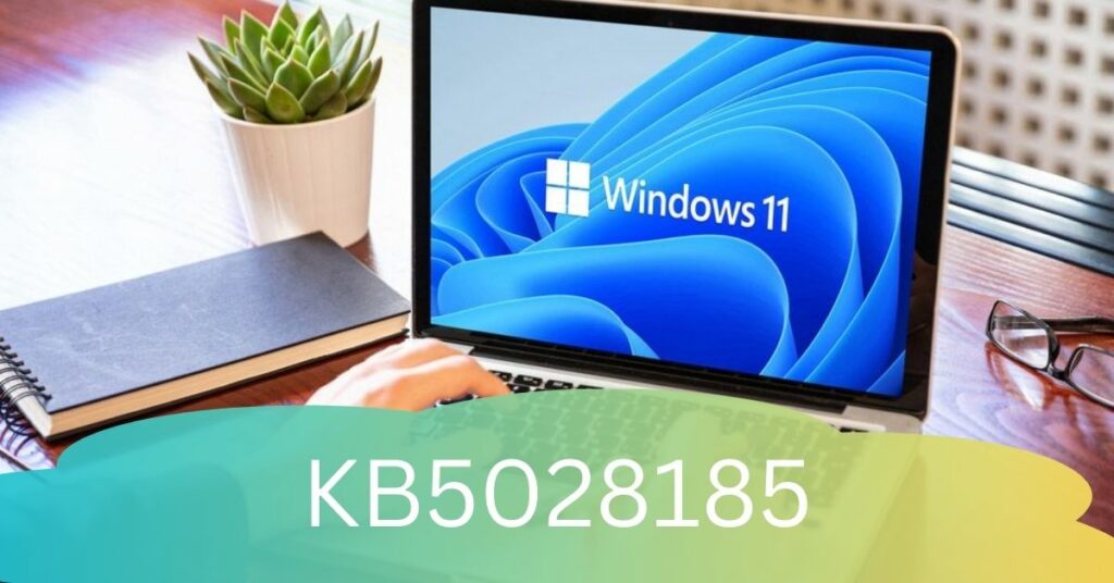 KB5028185