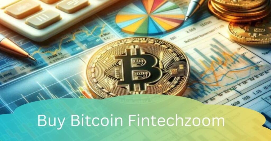 Buy Bitcoin Fintechzoom