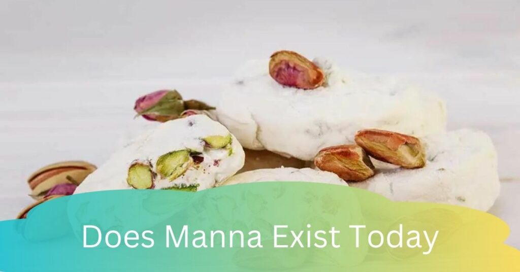 Does Manna Exist Today