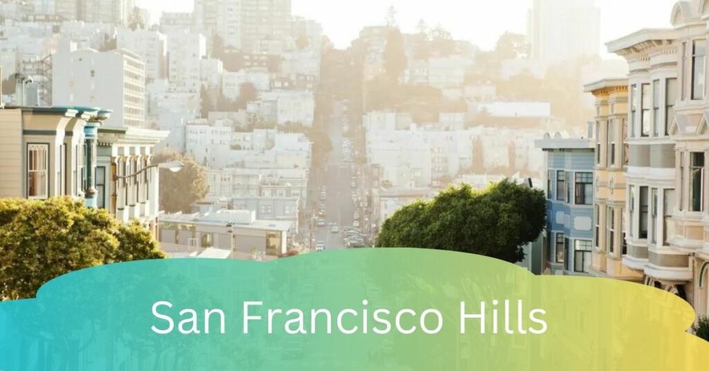 San Francisco Hills